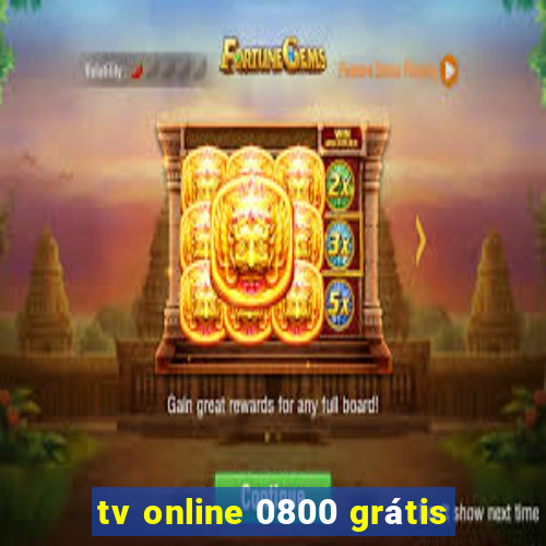 tv online 0800 grátis